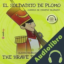 Audiolibro El Soldadito de Plomo Alberto Jiménez Rioja