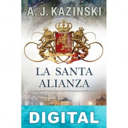 La santa alianza A. J. Kazinski