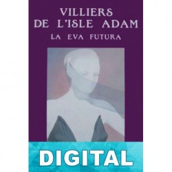 La Eva futura Auguste Villiers de L’Isle-Adam