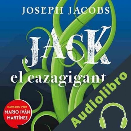 Audiolibro Jack, el cazagigantes Joseph Jacobs