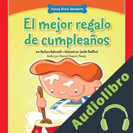 Audiolibro El mejor regalo de cumpleaños Barbara Bakowski