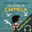 Audiolibro Los deseos de Carmela Matt de la Peña