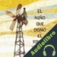 Audiolibro El niño que domó el viento William Kamkwamba