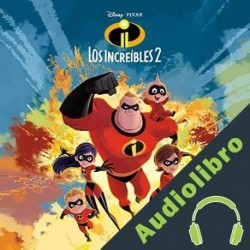 Audiolibro The Incredibles 2 Disney Press