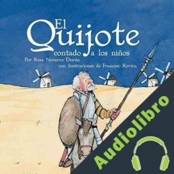 Audiolibro El Quijote Contado A Los Niños Rosa Navarro Durán