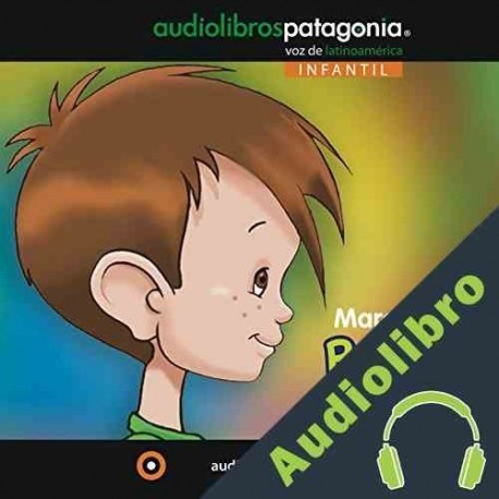 Audiolibro Papelucho Casi Huérfano Marcela Paz