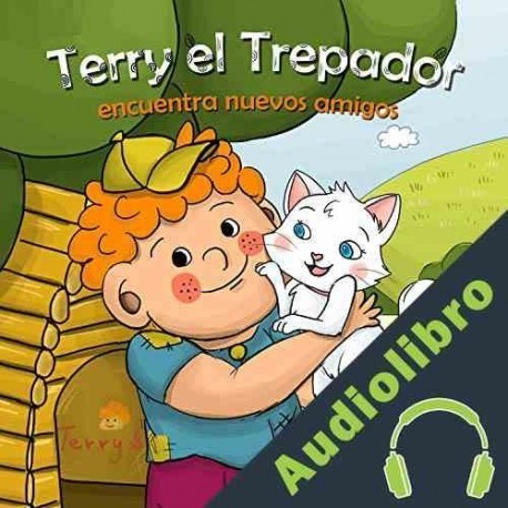 Audiolibro Terry el Trepador encuentra nuevos amigos Tali Carmi