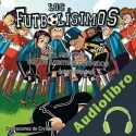 Audiolibro Los Futbolisimos 01. El Misterio De Los Arbitros Dormidos Roberto Santiago