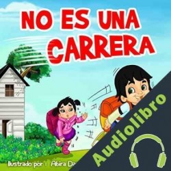 Audiolibro No Es Una Carrera A.M. Shah