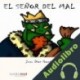 Audiolibro El señor del mal Josu Díaz García