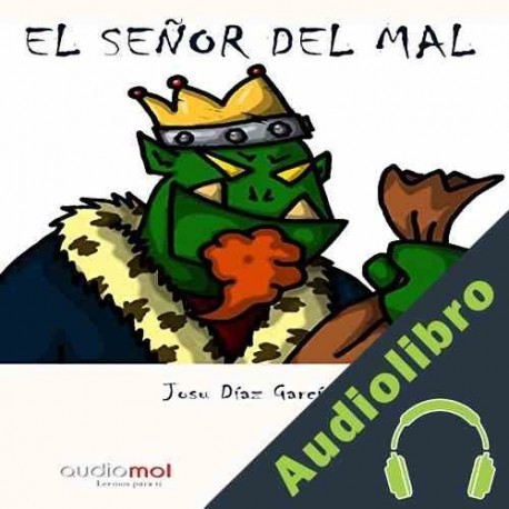 Audiolibro El señor del mal Josu Díaz García