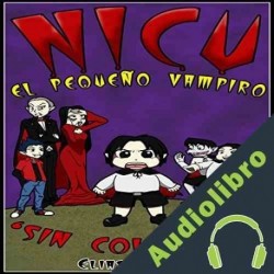Audiolibro Nicu: El pequeño vampiro sin colmillos Elias Zapple
