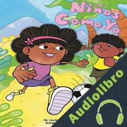 Audiolibro Niños Como Yo Lisa Aguirre