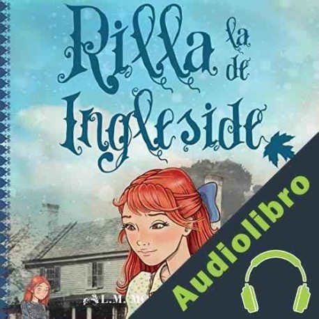 Audiolibro Ana, Rilla de Ingleside Lucy Maud Montgomery