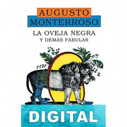 La Oveja Negra y demás fábulas Augusto Monterroso