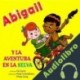 Audiolibro Abigail y la Aventura en la Selva Tali Carmi