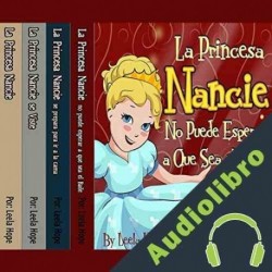 Audiolibro La Serie La Princesa Nancie, 1-4 Leela Hope