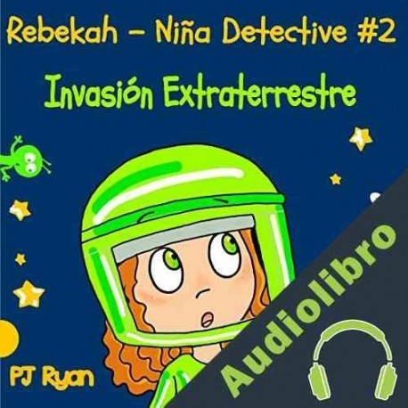Audiolibro Invasión Extraterrestre PJ Ryan