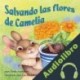 Audiolibro Salvando las flores de Camelia Cindy Sommer