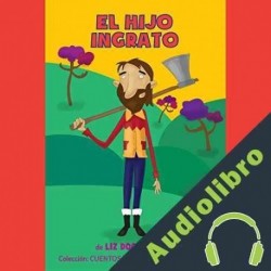 Audiolibro El Hijo Ingrato Liz Doolittle