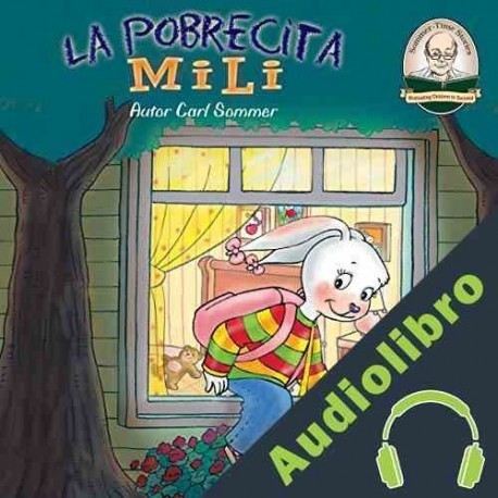 Audiolibro La Pobrecita Mili: Another Sommer Time Story Spanish Series nº 9 Carl Sommer
