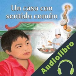 Audiolibro Un caso con sentido común Songju Ma Daemicke