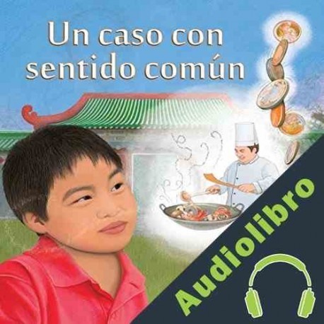 Audiolibro Un caso con sentido común Songju Ma Daemicke