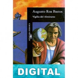 Vigilia del Almirante Augusto Roa Bastos