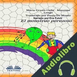 Audiolibro El Monstruo Perezoso Massimo Longo