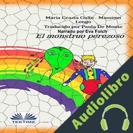 Audiolibro El Monstruo Perezoso Massimo Longo
