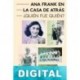 Ana Frank en la casa de atrás. ¿Quién fue quién? Aukje Vergeest