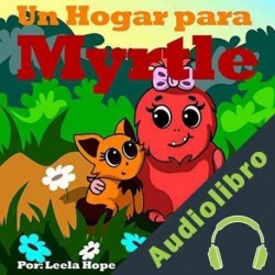 Audiolibro Un Hogar para Myrtle Leela Hope