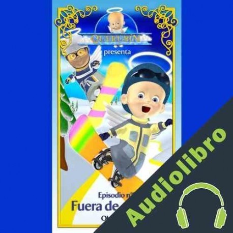 Audiolibro Querubín: Episodio 9 - Fuera de control Sunny-Side Up Entertainment