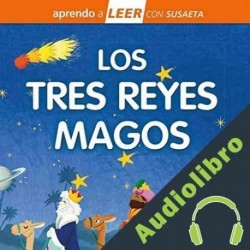 Audiolibro Los tres Reyes Magos Maria Forero