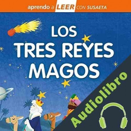 Audiolibro Los tres Reyes Magos Maria Forero