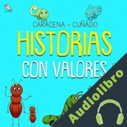 Audiolibro Historias Con Valores 1 Caracena Cuñado