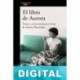 El libro de Aurora Aurora Bernárdez