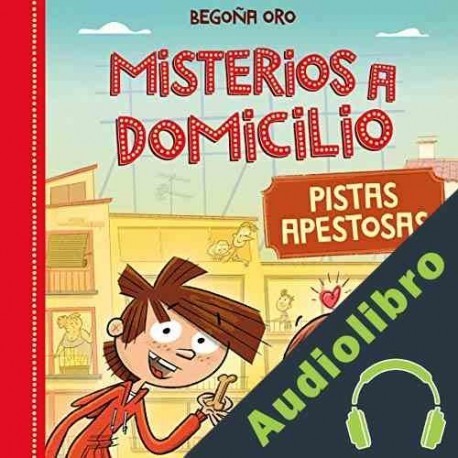 Audiolibro Pistas Apestosa Begoña Oro