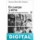 En cuerpo y alma Aurora Morcillo Gómez