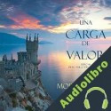 Audiolibro Una Carga De Valor Morgan Rice