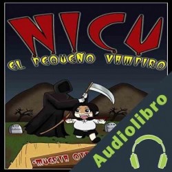 Audiolibro Nicu - el pequeño vampiro: muerta otra vez Elias Zapple