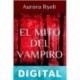 El mito del vampiro Aurora Ryeli