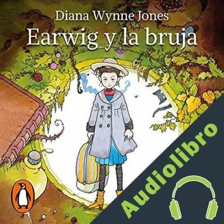 Audiolibro Earwig y la bruja Diana Wynne Jones