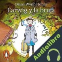 Audiolibro Earwig y la bruja Diana Wynne Jones