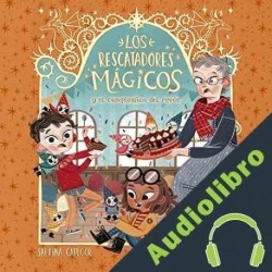 Audiolibro Los Rescatadores Mágicos y el cumpleaños del revés Sabrina Catdoor