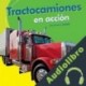 Audiolibro Tractocamiones en acción Anne J. Spaight