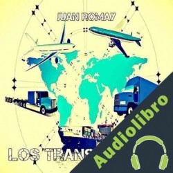 Audiolibro Los transportes II Juan Romay