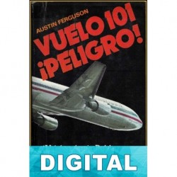 Vuelo 101 ¡Peligro! Austin Ferguson