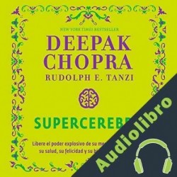 Audiolibro Supercerebro Deepak Chopra