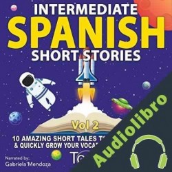 Audiolibro Intermediate Spanish Short Stories Touri Language Learning
